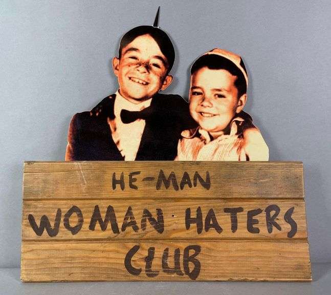 Little Rascals He-Man Woman Haters Club Sign - Matthew Bullock Auctioneers