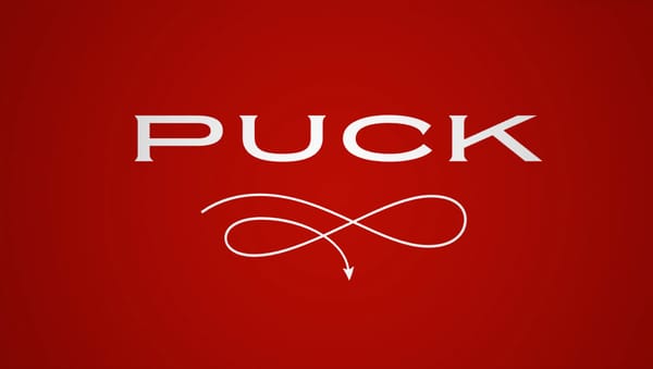 What I'm Reading: Puck News